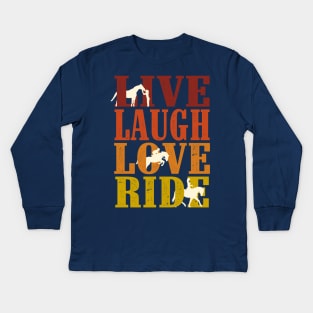 Live Laugh Love Ride Horses Kids Long Sleeve T-Shirt